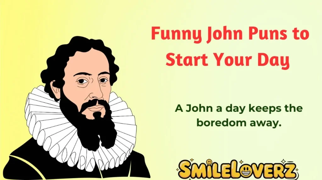 Funny John Puns to Start Your Day