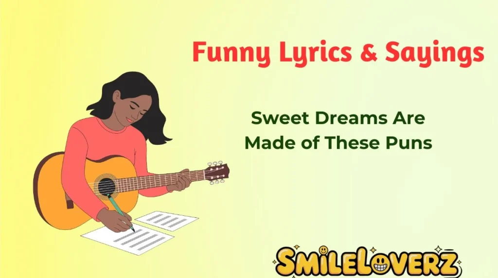 Funny Lyrics & Sayings