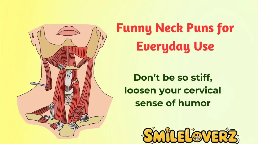 Funny Neck Puns for Everyday Use