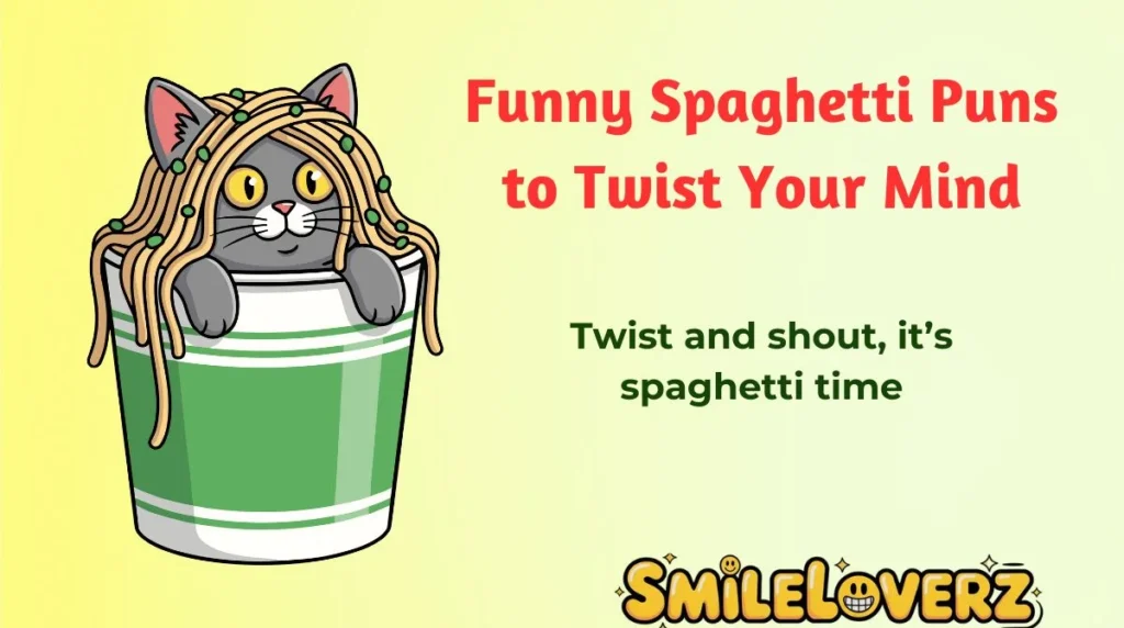 Funny Spaghetti Puns to Twist Your Mind