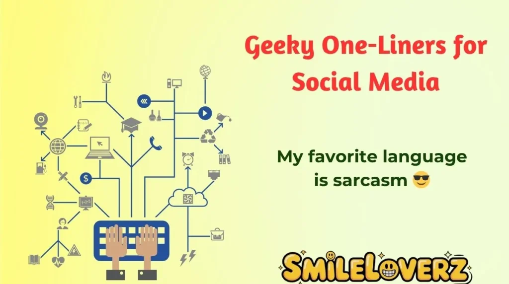 Geeky One-Liners for Social Media