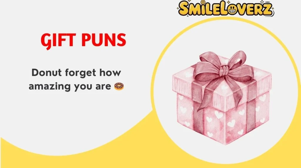 🎁 246+ Gift Puns to Make Every Present Extra Fun in 2025 🎉 Gift Puns