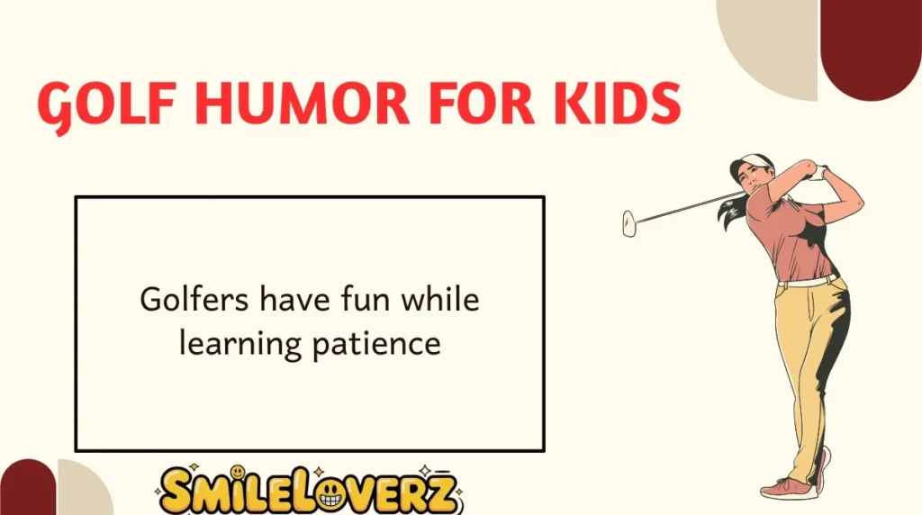 Golf Humor for Kids