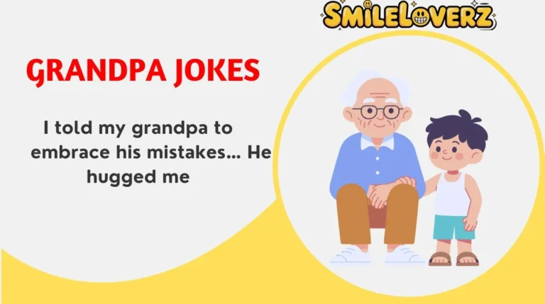 Grandpa Jokes