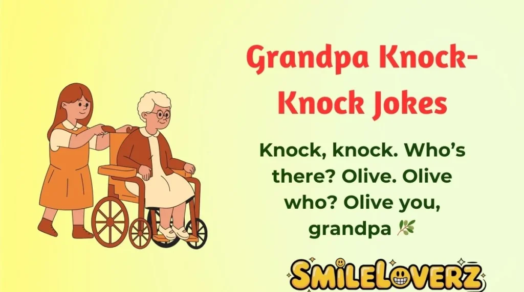 Grandpa Knock-Knock Jokes
