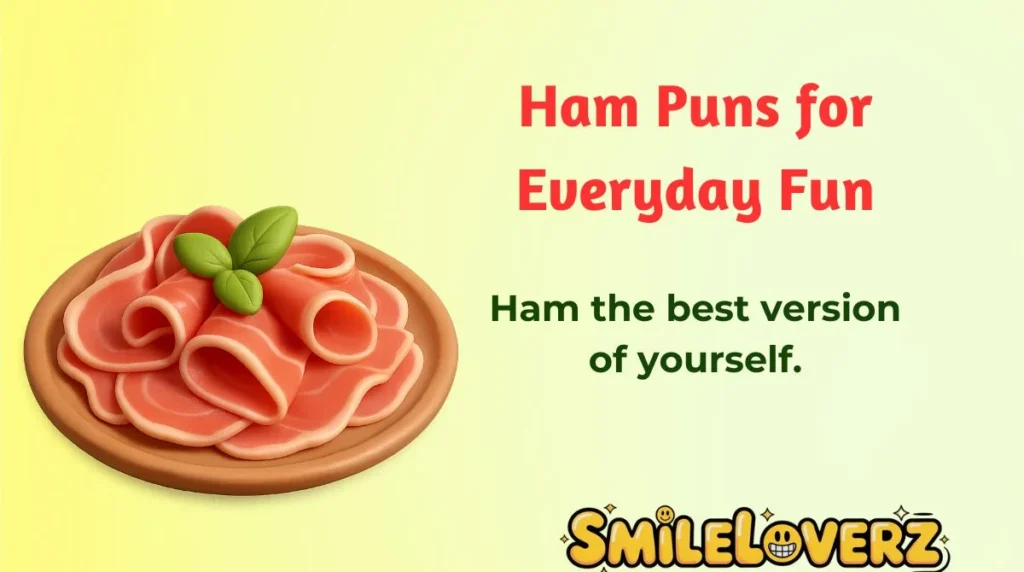 Ham Puns for Everyday Fun