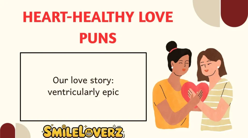 Heart-Healthy Love Puns