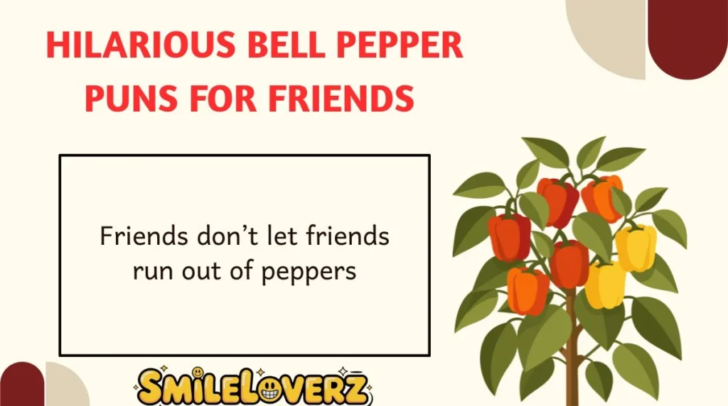 Hilarious Bell Pepper Puns for Friends 
