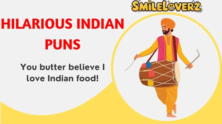 Hilarious Indian Puns
