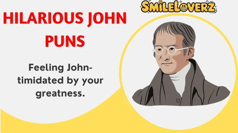Hilarious John Puns