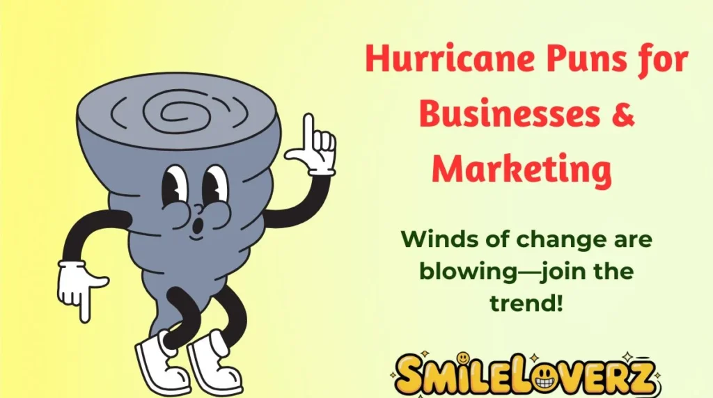Hurricane Puns for Businesses & Marketing 