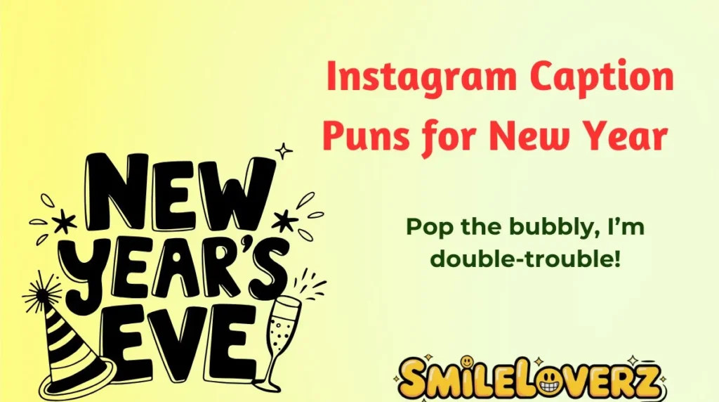 Instagram Caption Puns for New Year