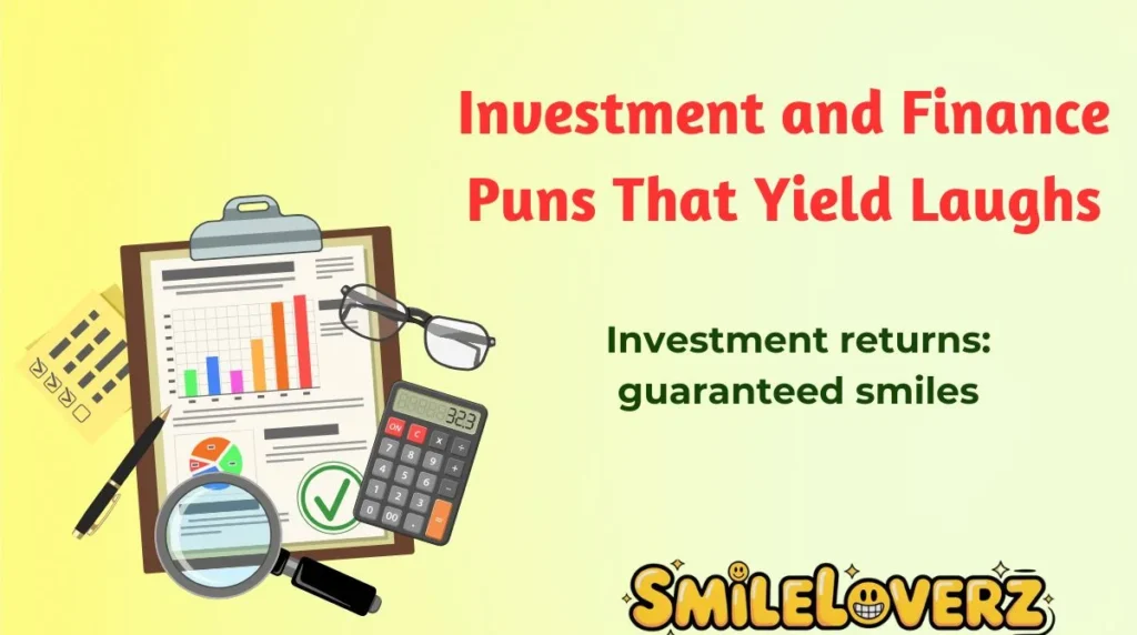 Investment and Finance Puns That Yield Laughs