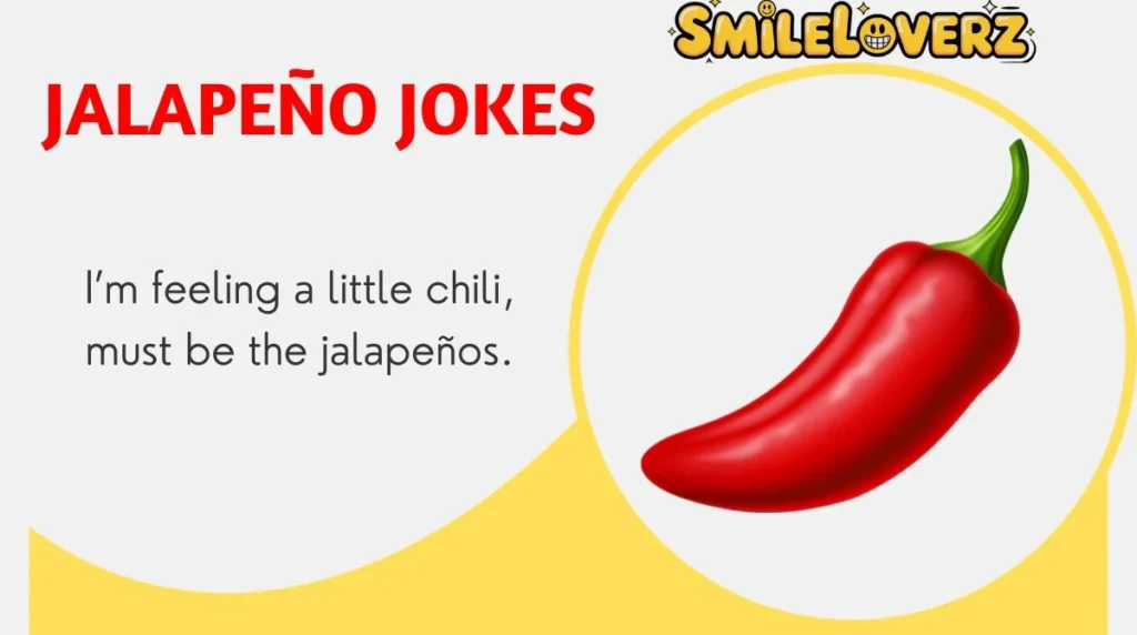 š¶ļø 191+ JalapeƱo Jokes Thatāll Spice Up Your Day in Updated 2026šš„ JalapeƱo Jokes