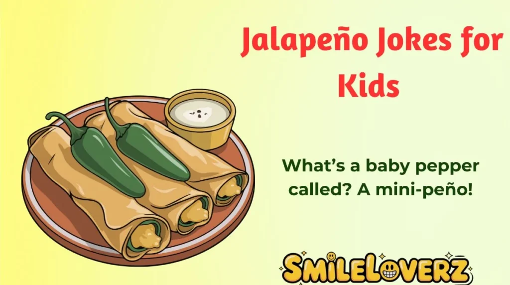 Jalapeño Jokes for Kids 