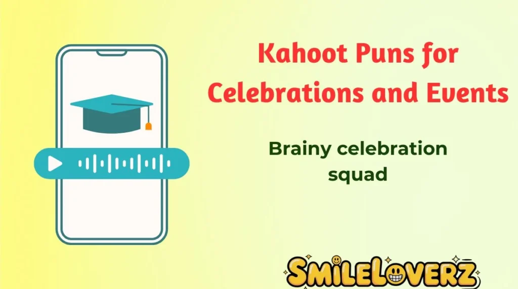 Kahoot Puns for Celebrations and Events