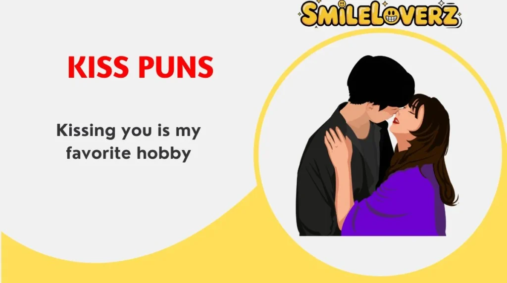 ๐ 248+ Kiss Puns That Will Make Everyone Smile in 2025 ๐ Kiss Puns