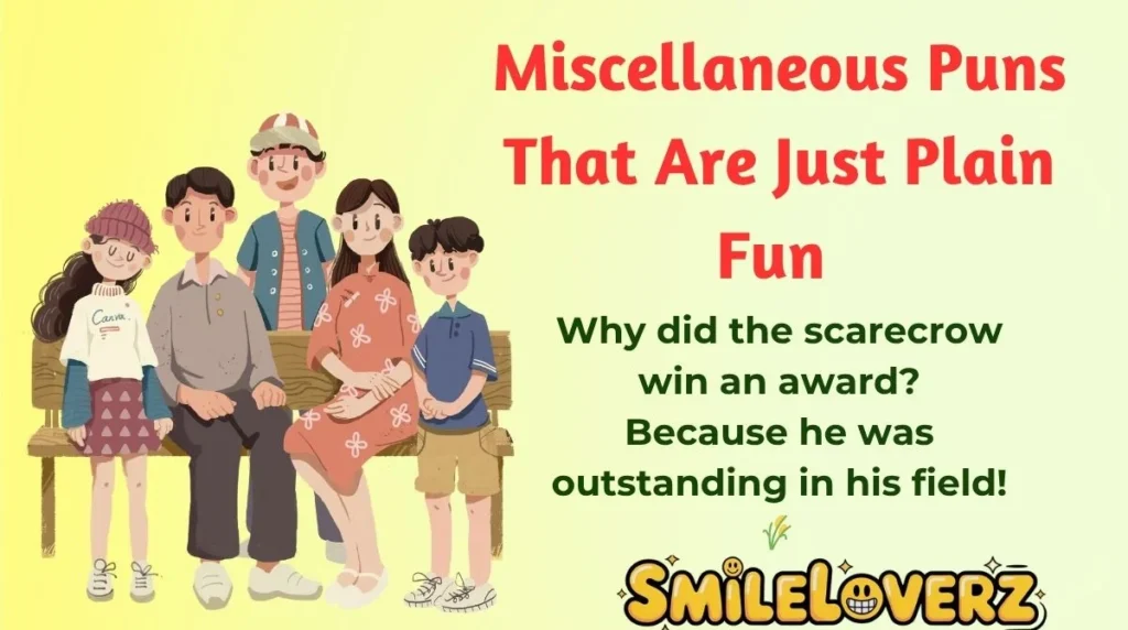 Miscellaneous Puns That Are Just Plain Fun