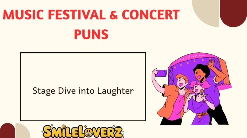 Music Festival & Concert Puns