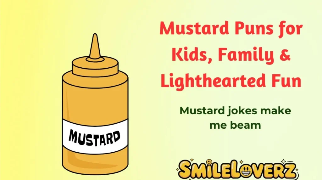 Mustard Puns for Kids, Family & Lighthearted Fun