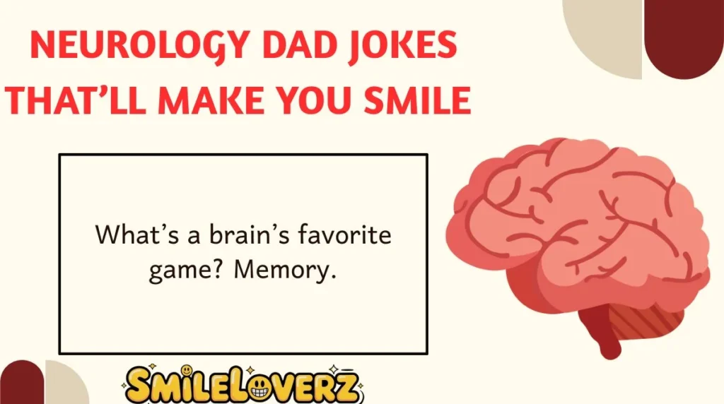 Neurology Dad Jokes That’ll Make You Smile 