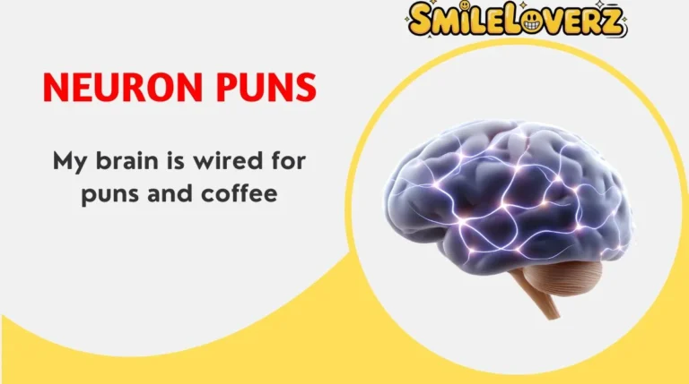 Neuron Puns