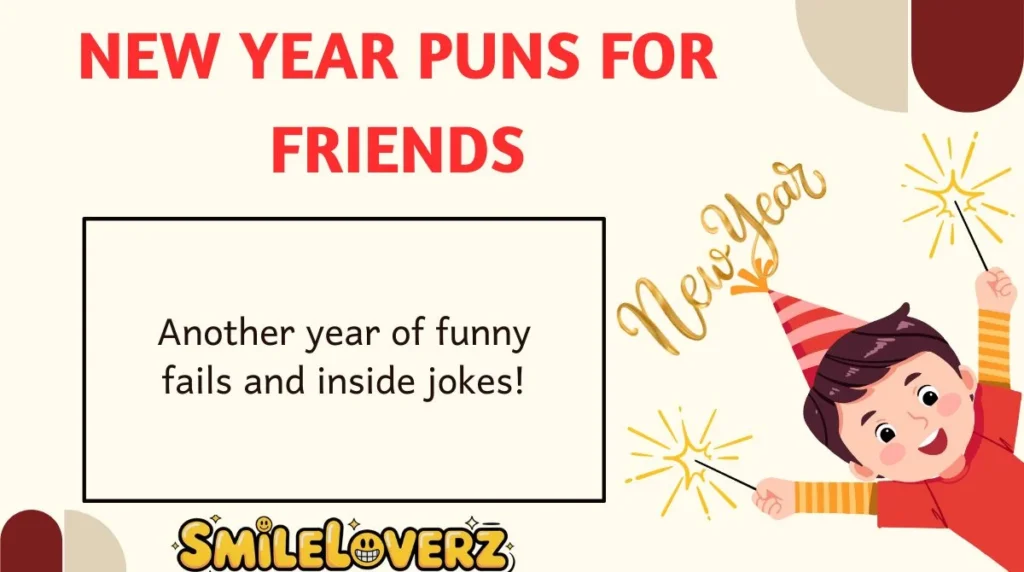 New Year Puns for Friends
