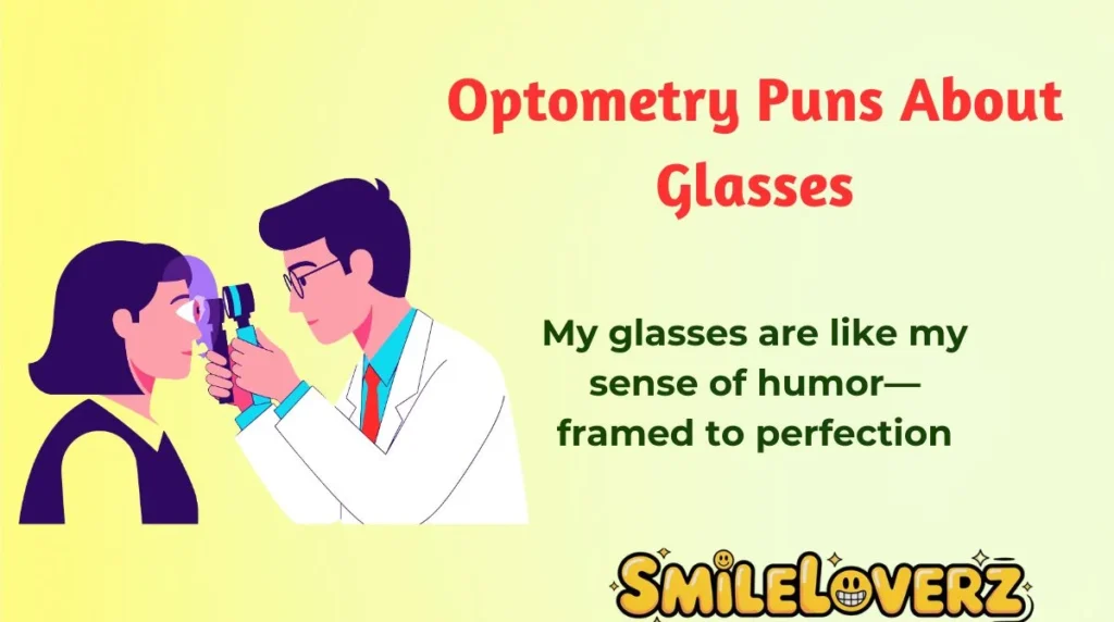 Optometry Puns About Glasses