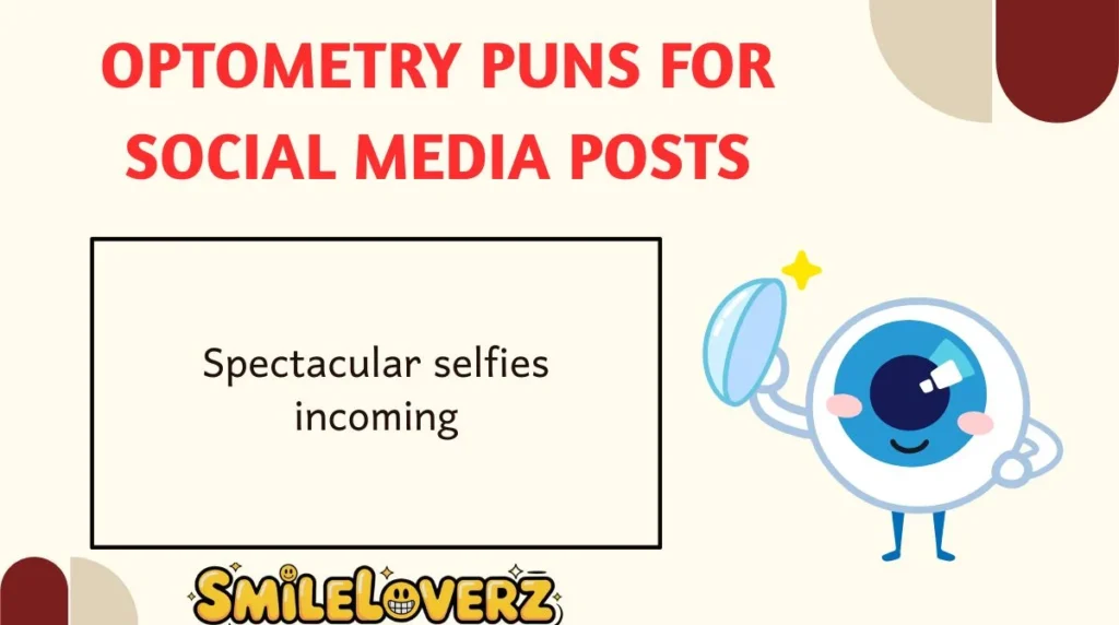 Optometry Puns for Social Media Posts