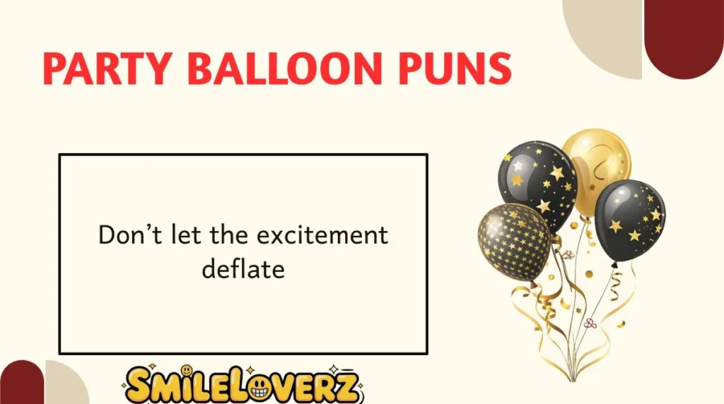 Party Balloon Puns
