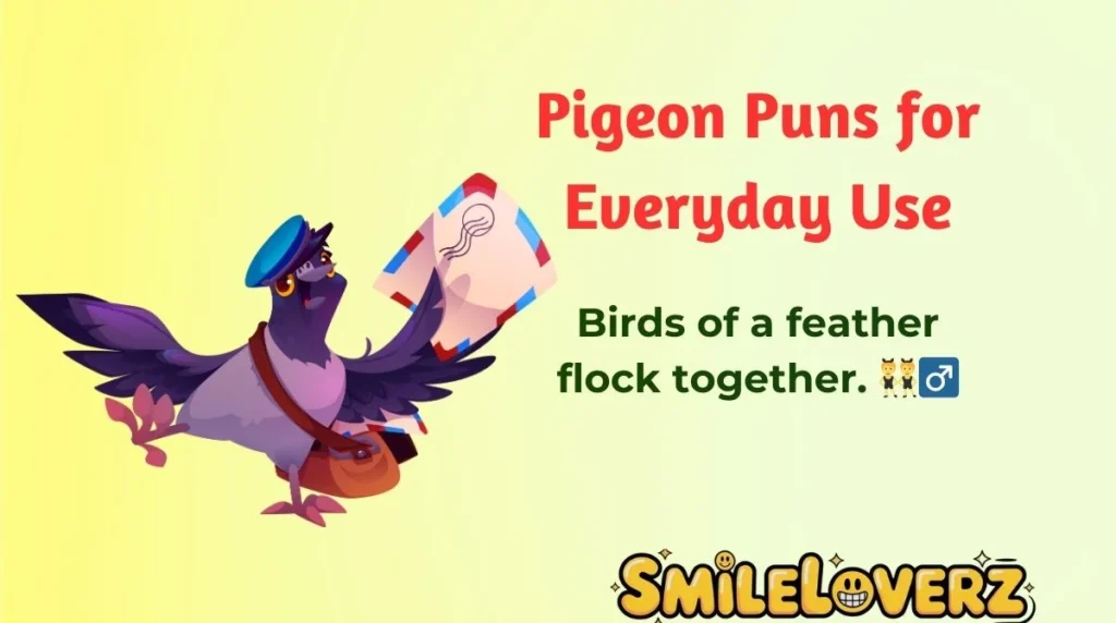 Pigeon Puns for Everyday Use