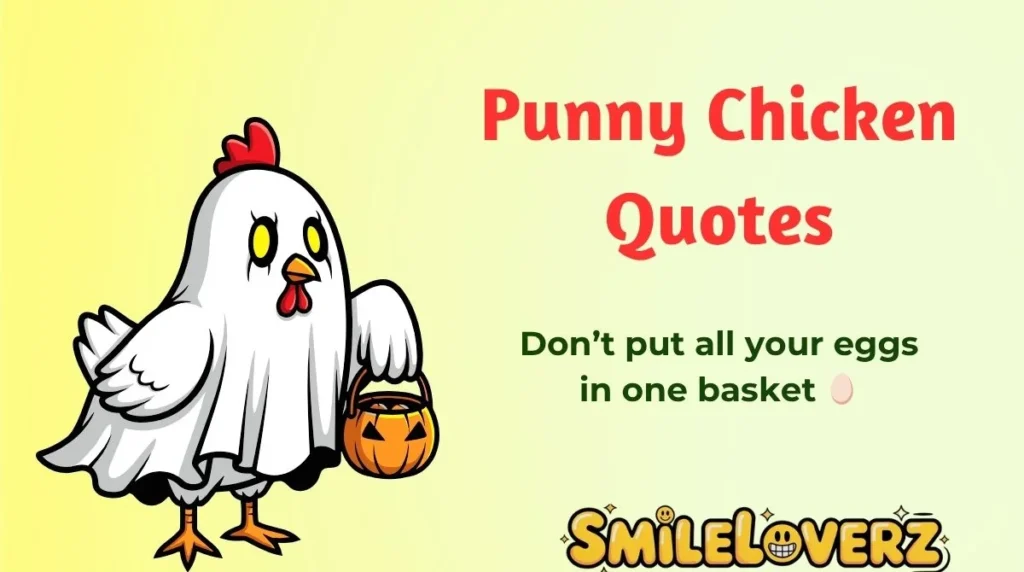 Punny Chicken Quotes