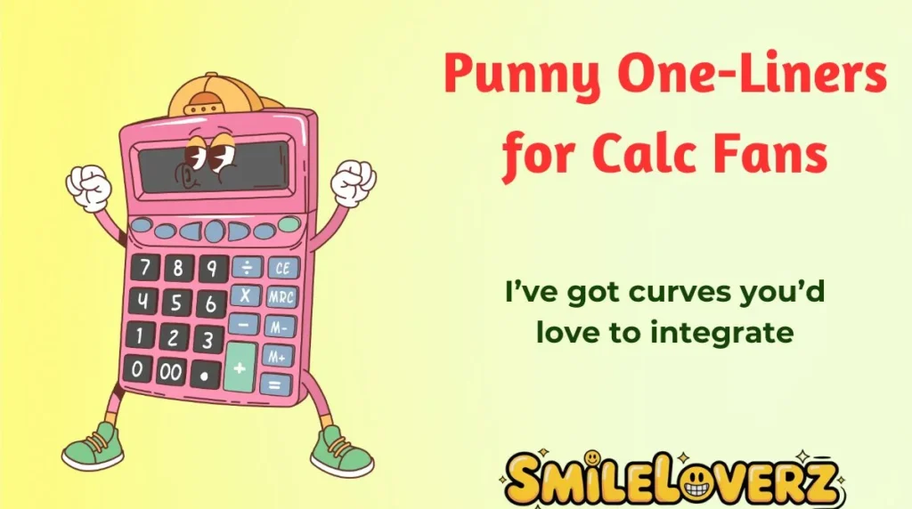 Punny One-Liners for Calc Fans