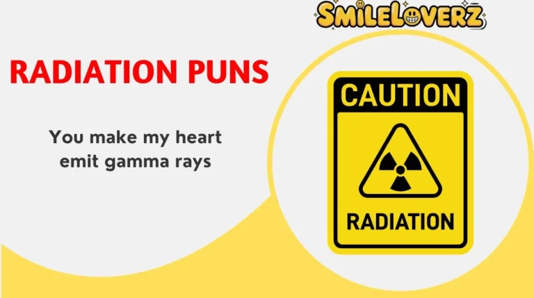 Radiation Puns