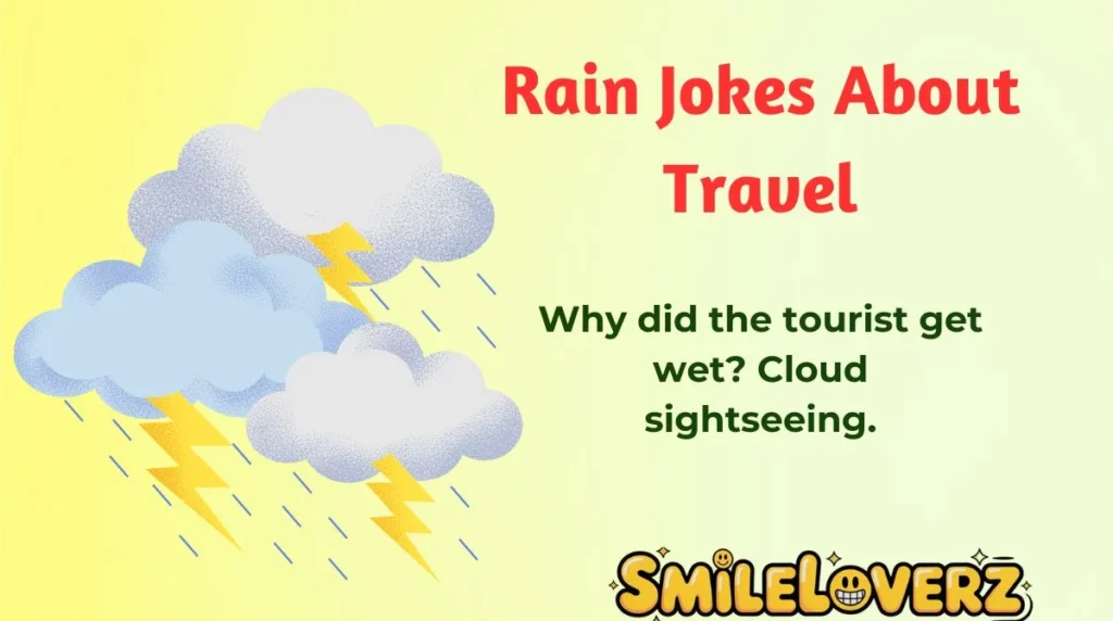 Rain Jokes About Travel
