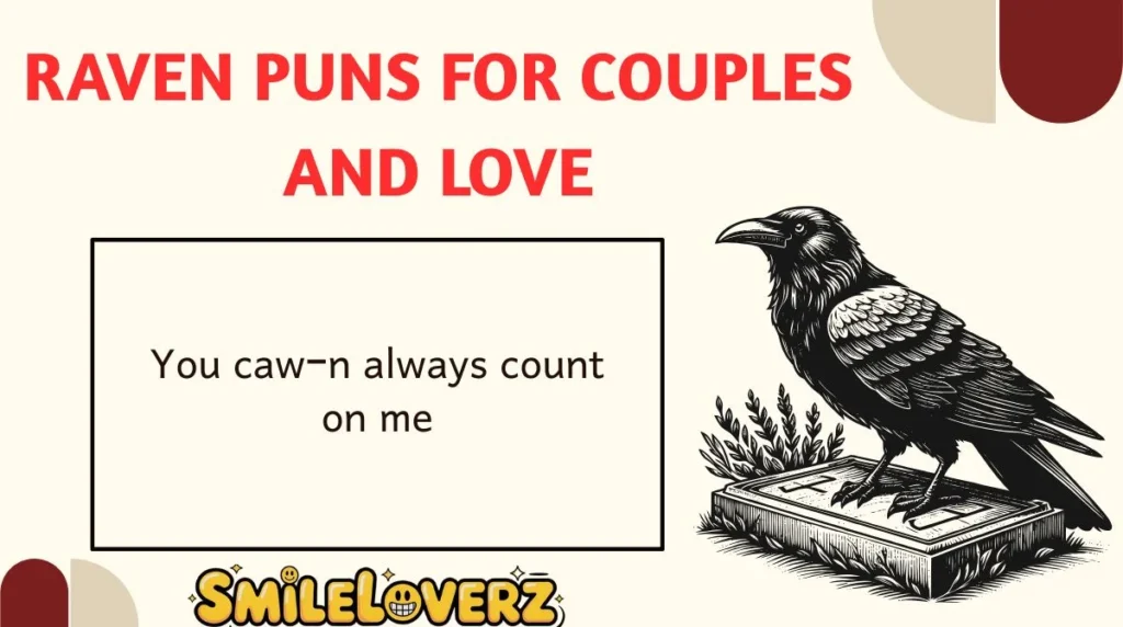Raven Puns for Couples and Love