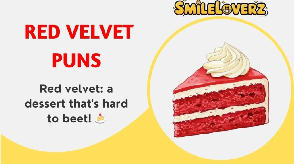 ๐ 280+ Red Velvet Puns That Are Cake-Approved & Fan-Approved! ๐ฐ๐ In Updated 2026 ๐ถ Red Velvet Puns