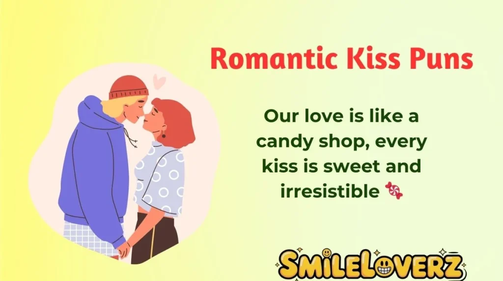 Romantic Kiss Puns