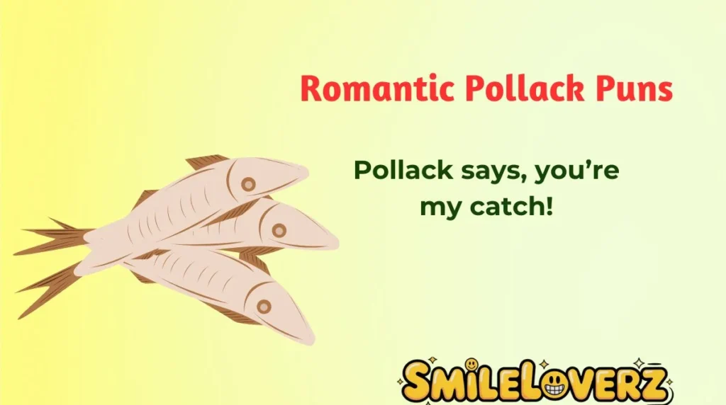 Romantic Pollack Puns