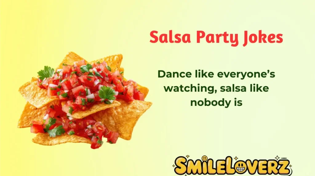 Salsa Party Jokes