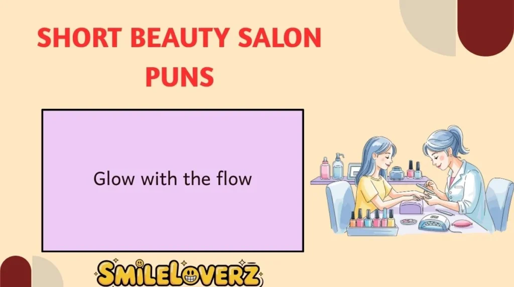 Short Beauty Salon Puns