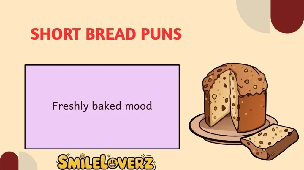 Short Bread Puns