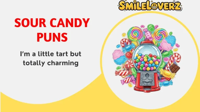 Sour Candy Puns