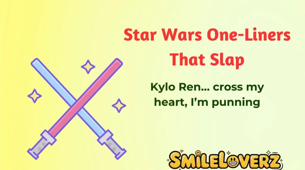 Star Wars One-Liners That Slap