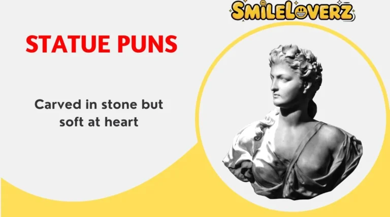 Statue Puns