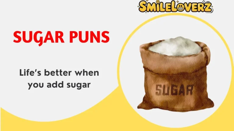 Sugar Puns