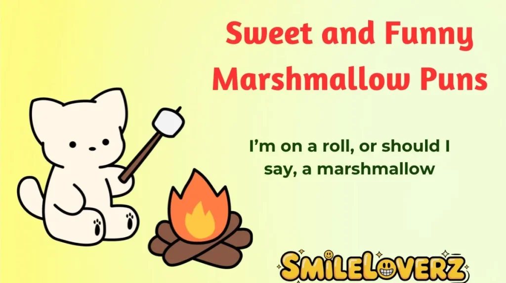 Sweet and Funny Marshmallow Puns