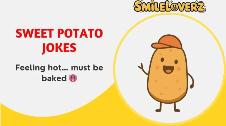 Sweet Potato Jokes