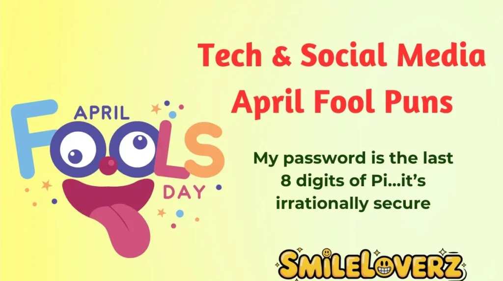 Tech & Social Media April Fool Puns