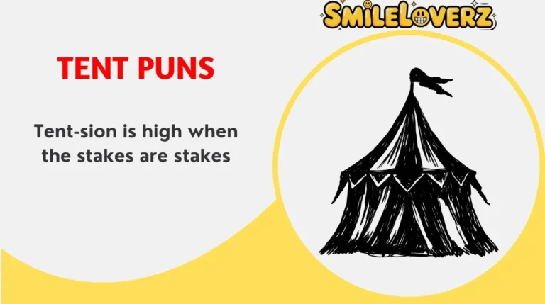 Tent Puns
